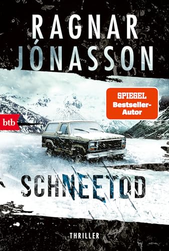 Schneetod: Thriller - Dark-Iceland-Serie Band 5 (Dark-Iceland-Reihe, Band 5) von btb