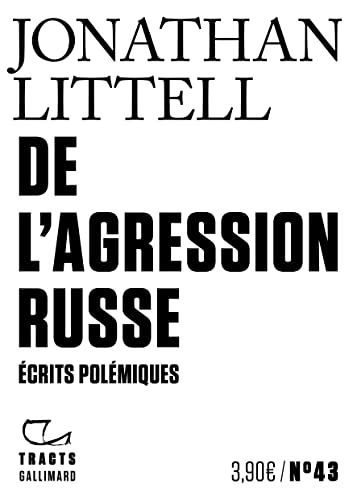 De l'agression russe: Écrits polémiques von GALLIMARD