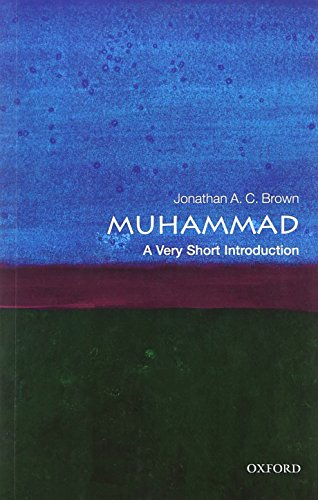 Muhammad: A Very Short Introduction (Very Short Introductions)