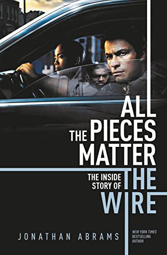 All the Pieces Matter: THE INSIDE STORY OF THE WIRE von Oldcastle Books Ltd