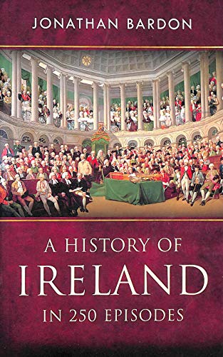 A History of Ireland in 250 Episodes