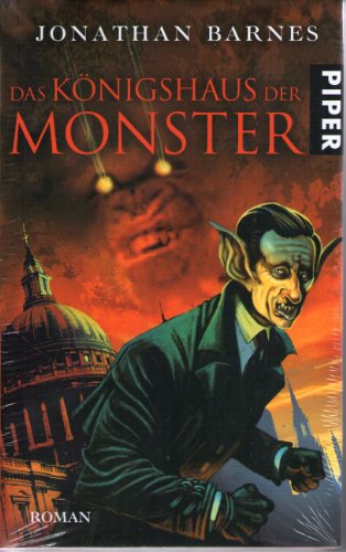 Das Königshaus der Monster: Roman
