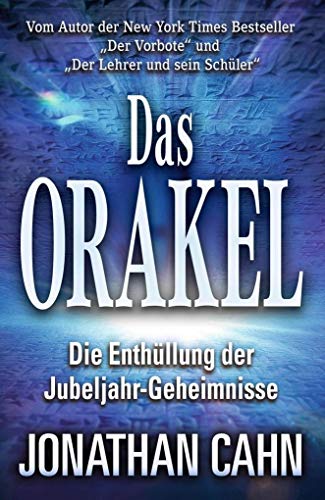 Das Orakel: Die Enthüllung der Jubeljahr-Geheimnisse