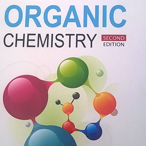 Organic Chemistry, 2Nd Edition