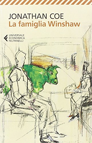 La famiglia Winshaw La famiglia Winshaw von Feltrinelli