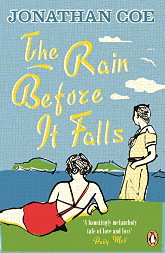 The Rain Before it Falls: Jonathan Coe von Penguin