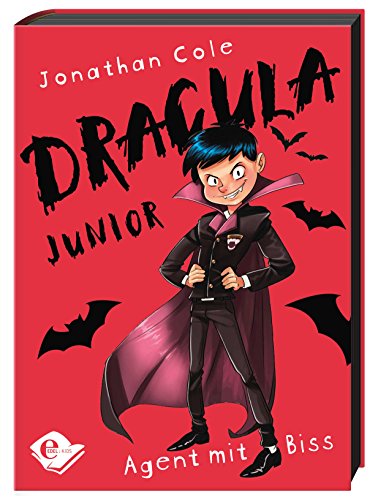 Dracula junior (Band 1): Agent mit Biss