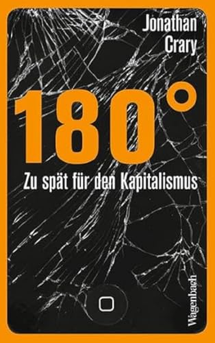 180° - Zu spät für den Kapitalismus (Allgemeines Programm - Sachbuch) von Verlag Klaus Wagenbach