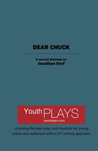 Dear Chuck (one-act) von YouthPLAYS