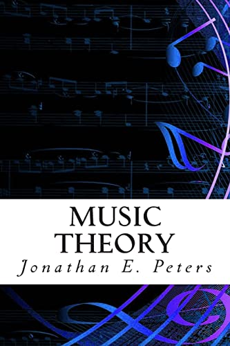 Music Theory: An in-depth and straight forward approach to understanding music