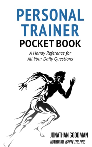 Personal Trainer Pocketbook: A Handy Reference for All Your Daily Questions von Createspace Independent Publishing Platform