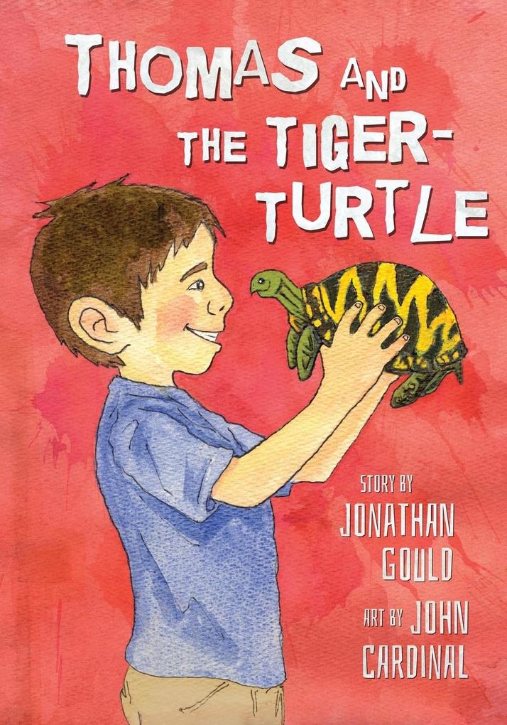 Thomas and the Tiger-Turtle von Evolved Publishing