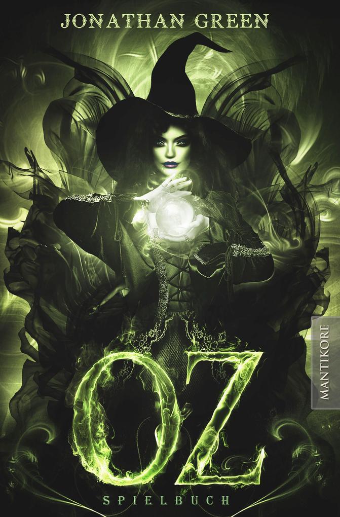 OZ - Ein Fantasy-Spielbuch von Mantikore Verlag
