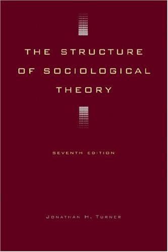 The Structure of Sociological Theory von Wadsworth Inc Fulfillment