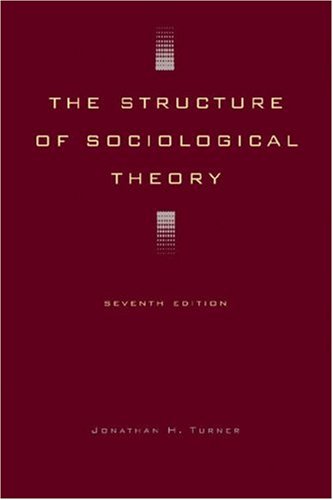 The Structure of Sociological Theory von Wadsworth Inc Fulfillment