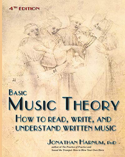 Basic Music Theory, 4th ed.: How to Read, Write, and Understand Written Music von CreateSpace Independent Publishing Platform