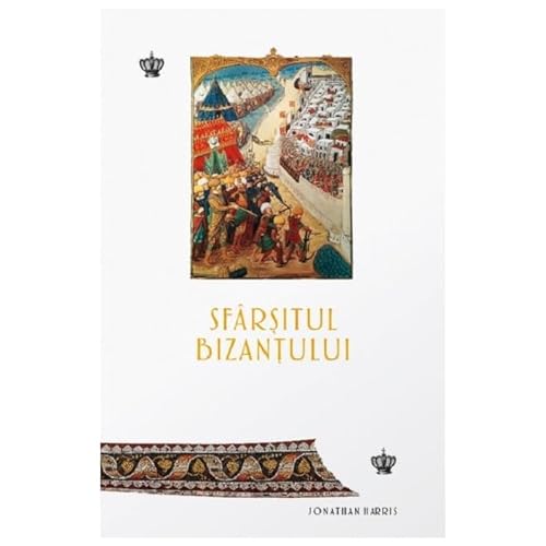Sfarsitul Bizantului von Baroque Books & Arts