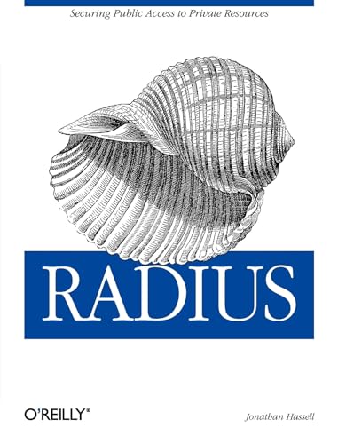 Radius: Securing Public Access to Private Resources von O'Reilly Media