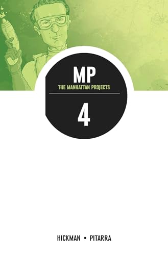 The Manhattan Projects Volume 4: The Four Disciplines (MANHATTAN PROJECTS TP) von Image Comics