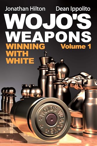 Wojo's Weapons: Winning with White, Volume 1