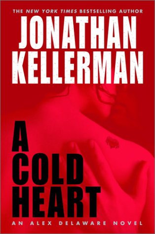 A Cold Heart (Alex Delaware Novels) von Ballantine Books