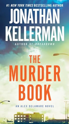 The Murder Book: An Alex Delaware Novel von Ballantine Books