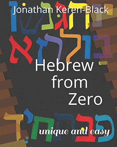 Hebrew from Zero: - unique and easy