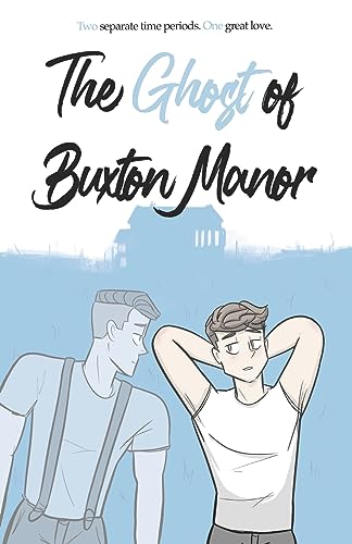 The Ghost of Buxton Manor von Createspace Independent Publishing Platform