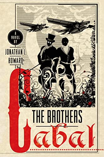 The Brothers Cabal (Johannes Cabal, 4, Band 4)