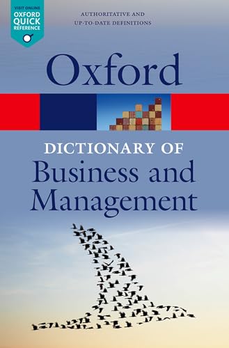 A Dictionary of Business and Management (Oxford Paperback Reference) von Oxford University Press