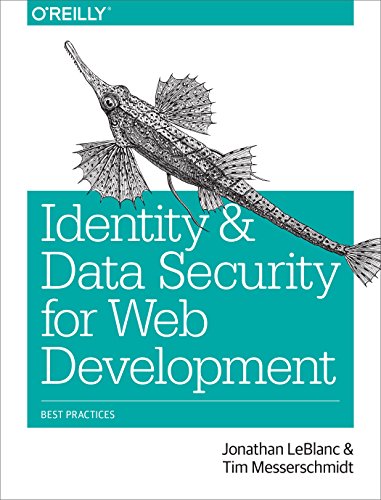 Identity and Data Security for Web Development: Best Practices von O'Reilly Media