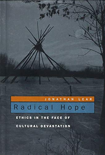 Radical Hope: Ethics in the Face of Cultural Devastation von Harvard University Press