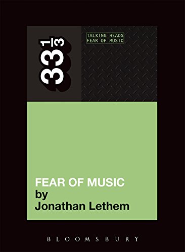 Talking Heads' Fear of Music (33 1/3, Band 86) von Bloomsbury