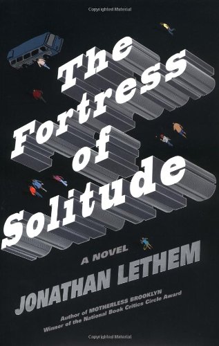 The Fortress of Solitude: A Novel von Doubleday