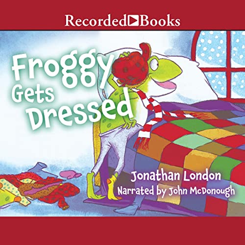 Froggy Gets Dressed (The Froggy Series)