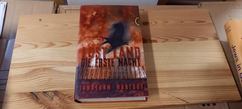 Lost Land, Band 1: Lost Land, Die Erste Nacht Lost Land, Band 1: Lost Land, Die Erste Nacht