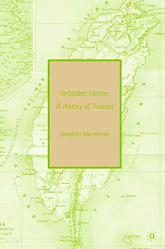 Forbidden Nation: A History of Taiwan von St. Martin's Griffin