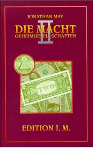 Die Macht. Geheimgesellschaften: Die Macht, Bd.2, Entspricht der freiheitlich demokratischen Grundordnung