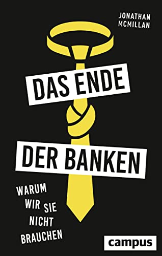 Das Ende der Banken: Warum wir sie nicht brauchen