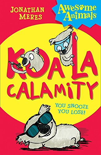 Koala Calamity (Awesome Animals) von HarperCollins Children's Books