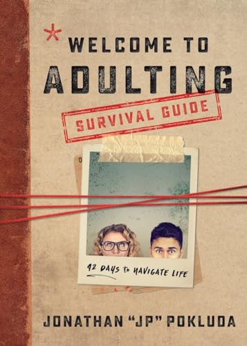 Welcome to Adulting Survival Guide: 42 Days to Navigate Life von Baker Books