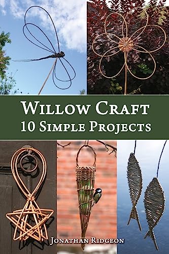 Willow Craft: 10 Simple Projects (Weaving & Basketry Series) von CREATESPACE