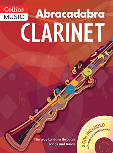 Abracadabra Clarinet (Pupil's book + 2 CDs): The way to learn through songs and tunes (Abracadabra Woodwind)