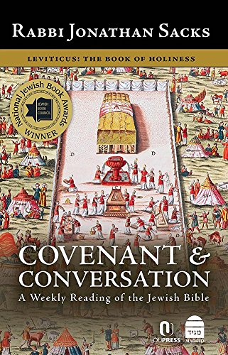 Covenant & Conversation: A Weekly Reading of the Jewish Bible: Leviticus: The Book of Holiness