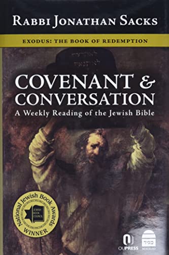 Covenant & Conversation: A Weekly Reading of the Jewish Bible Exodus: the Book of Redemption