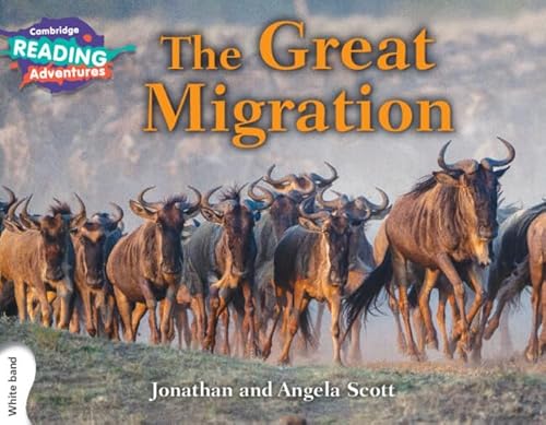 The Great Migration (Cambridge Reading Adventures, White Band)