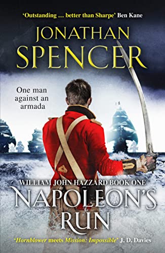 Napoleon's Run: An epic naval adventure of espionage and action (The William John Hazzard series, 1, Band 1)