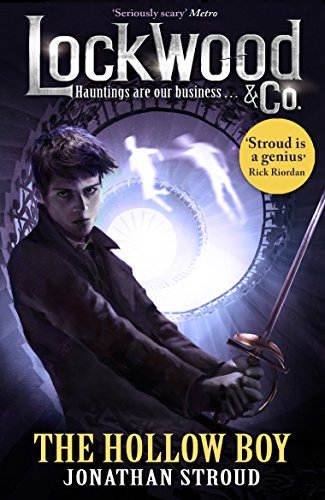 Lockwood & Co: The Hollow Boy: Book 3 (Lockwood & Co., 3)