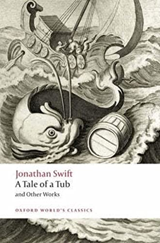 A Tale of a Tub and Other Works (Oxford World’s Classics) von Oxford University Press