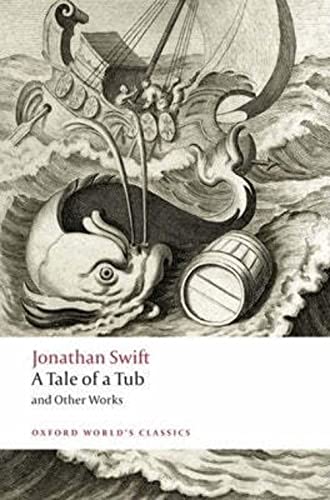 A Tale of a Tub and Other Works (Oxford World’s Classics)
